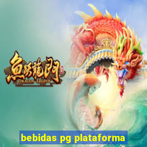 bebidas pg plataforma